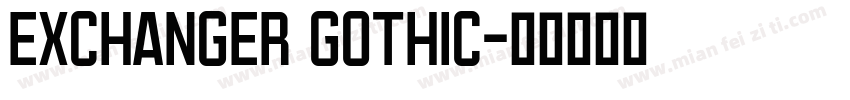 Exchanger Gothic字体转换